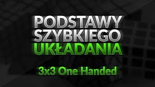 3x3 One Handed  Podstawy Szybkiego Układania 3 [upl. by Paulita946]