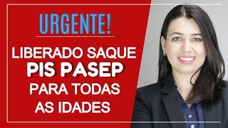 URGENTE Liberado o Saque das Cotas do Pis Pasep Para Todas as Idades  contas antigas e Inativas [upl. by Fuld]