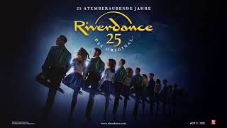 Riverdance  Die erfolgreichste Tanzshow der Welt ist zurück [upl. by Attennek]