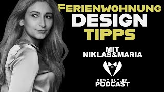 Ferienwohnung einrichten mit Designerin Maria  FewoButler Podcast40 [upl. by Leontyne]