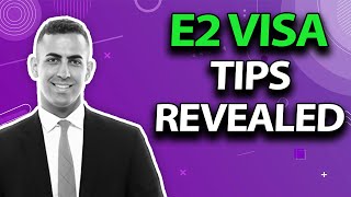 How to Get Your E2 Visa Tips and More [upl. by Hgielyk337]