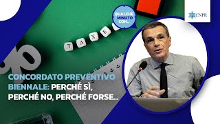 Alessandro Pratesi  Concordato preventivo biennale perché sì perché no perché forse… [upl. by Yanat721]