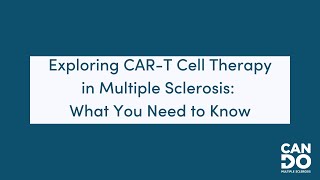 Exploring CART Cell Therapy in Multiple Sclerosis What You Need to Know [upl. by Lorusso]