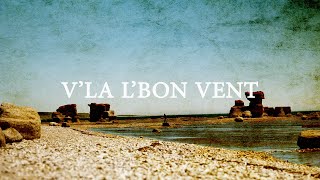 Vla lbon Vent  French Canadian Song feat Michael Burnyeat [upl. by Marinna]