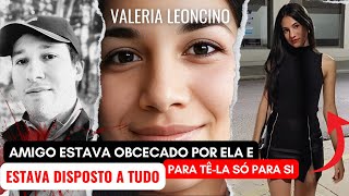 OBSESSÃ0 FAT4L  O caso de Valeria Leoncino [upl. by Aiuqcaj]