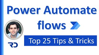 Top 25 Power Automate flow tips and tricks for 2021  hidden gems and new features [upl. by Aubigny771]