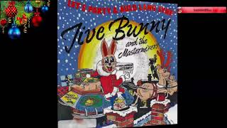 Jive Bunny and the Mastermixers  Lests party amp auld lang syne 1989 [upl. by Ezri]