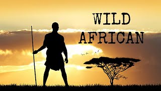 Best Wild Africa Music African Traditional Music Instrumental Amazing [upl. by Lladnarc]