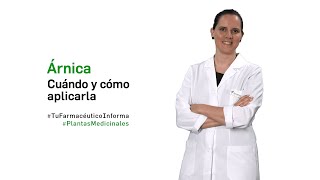 Árnica cuándo y cómo aplicarla  Tu Farmacéutico Informa PlantasMedicinales [upl. by Arimlede757]