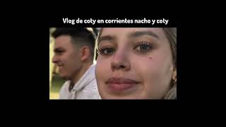 nacho y coty e corrientes parte1🦋🤍🤣🥰cotiynacho nachoycoti noty viralvideo trending [upl. by Earlene]