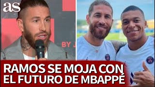 El FUTURO de MBAPPÉ SERGIO RAMOS se MOJA sobre SU DECISIÓN ¿REAL MADRID O PSG  AS [upl. by Pietro831]