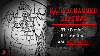 The Serial Killer who was Walled In  Hajj Mohammed Mesfewi [upl. by Yrallam444]