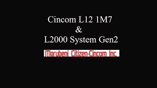 Cincom L12 1M7 amp L2000 System Gen2 [upl. by Eerased371]