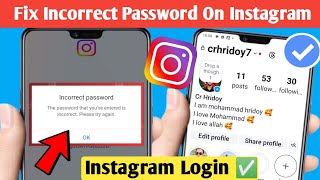 How To Fix Incorrect Password On Instagram  Instagram Password Incorrect Problem [upl. by Lelith498]