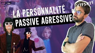 La personnalité Passive Agressive  VTFS21  Psychologie [upl. by Atsev]