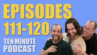 Episodes 111120  Ten Minute Podcast  Chris DElia Bryan Callen and Will Sasso [upl. by Onivla]