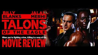 Talons of the Eagle  1992  Movie Review  Vinegar Syndrome  VSA  Bluray [upl. by Locklin]