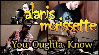 Alanis Morissette  You Oughta Know  Full Band Cover   HD [upl. by Jeuz]