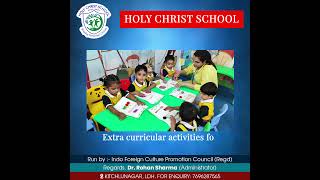 Admissions Open CBSE BOARD  Best pre school in Ludhiana  Holy Christ School Kitchlu Nagar [upl. by Lucais]