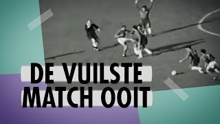 Hoe de vuilste match uit de WKgeschiedenis het voetbal voorgoed veranderde [upl. by Enitnemelc]