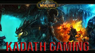 🧙‍♂️Kadath Plays  World Of Warcraft  Part 16  Level 70 Dungeons [upl. by Yelahc443]