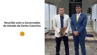 Reunião com o Governador do Estado de Santa Catarina [upl. by Assej338]