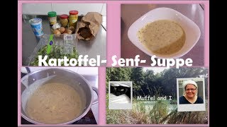 Kartoffel Senf Suppe einfache leckere und günstige Mahlzeit [upl. by Ggerc119]