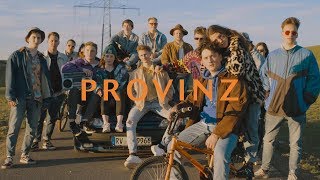 Provinz  Was uns high macht Official Video [upl. by Di601]