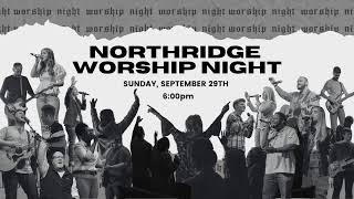 Northridge Worship 2nd Service [upl. by Ylelhsa550]