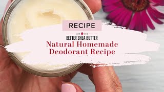 Natural Homemade Deodorant Recipe  A Natural Deodorant That Works [upl. by Krug]