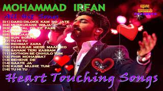 HEART TOUCHING SONGS BY MOHAMMAD IRFAN II [upl. by Ettezel241]