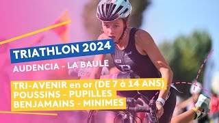 Triathlon AudenciaLa Baule 2024  TriAvenir en Or [upl. by Stutsman484]