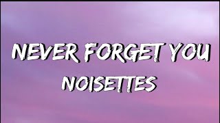 Noisettes  Never Forget You  Lyrics [upl. by Burnaby639]