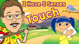 I Have 5 Senses Touch Jack Hartmann Sense of Touch [upl. by Farrison]