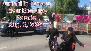 Terrace Punjabi Community in Riverboat Days Parade Terrace BC August 3 2024 [upl. by Enyehc]