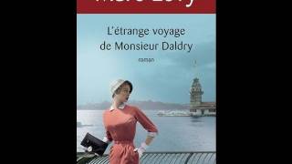 Marc Lévy nous raconte létrange voyage de Mr Daldry Par Terrafemina [upl. by Llenahc]