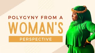 Exploring Polygyny from a Womans Perspective [upl. by Blainey]