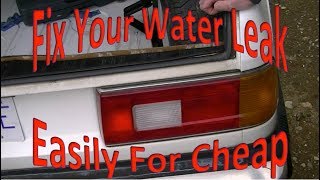 How to fix the most common water leak in the trunk or back of your car [upl. by Namruht]