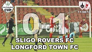 Sligo Rovers v Longford Town FC Highlights FAI Cup 1st Rnd [upl. by Einned]