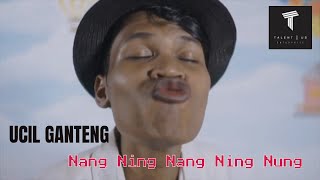 NANG NING NANG NING NUNG  UCIL GANTENG  OFFICIAL MUSIC VIDEO [upl. by Giza642]