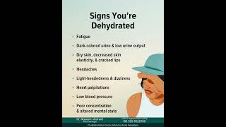 Do You Have These Symptoms7 Signs Youre Dehydrated  Dr Naseem Arshad [upl. by Trilby]