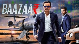 Movie Review Baazaar [upl. by Porte]