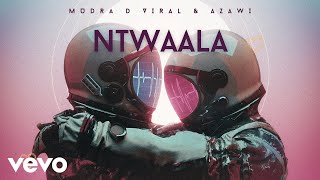 Mudra D Viral Azawi  Ntwaala Audio [upl. by Helali241]