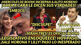 MIERCOLES BOOM INCREEPAN CARA A CARA A ALITO MORENO SALE NORONA DE INMEDIATO LILLY ACABADAA HOY [upl. by Haerdna]