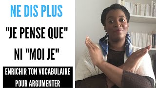 7 MOTS SOUTENUS pour EXPRIMER SON OPINION et ENRICHIR SON VOCABULAIRE [upl. by Vidda96]