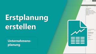 Unternehmensplanung Schnelle und einfache Erstplanung erstellen [upl. by Keviv]