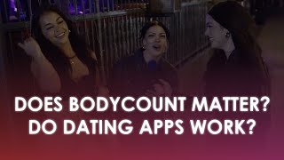 Does Body Count Matter DO Dating Apps Work Old Town Scottsdale [upl. by Akyeluz]