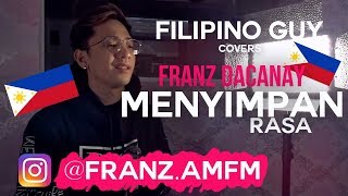 Menyimpan Rasa Cover Filipino Guy PHILIPPINES [upl. by Airan]