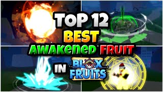 Top 12 Best Awakened Fruit in Blox Fruits update 20 [upl. by Olav845]