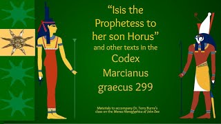 The Codex Marcianuss quotIsis the Prophetess to her son Horusquot letter [upl. by Anderson]